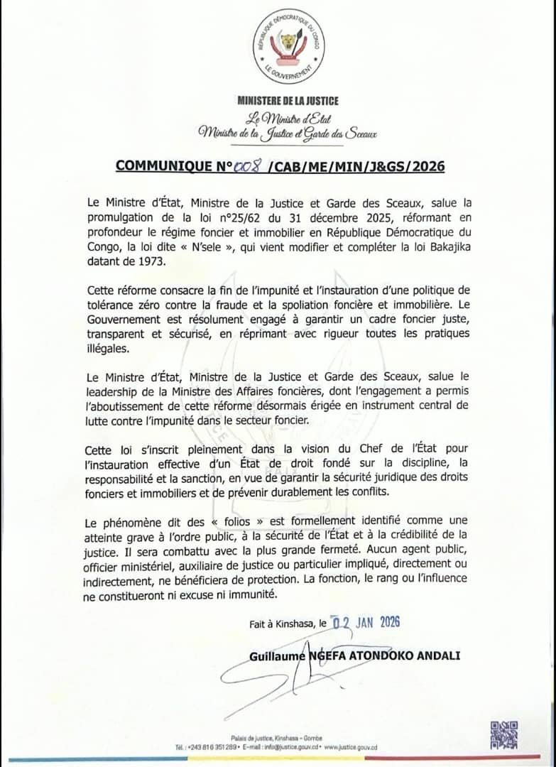 Le Ministre d’État, Ministre de la Justice et Garde des Sceaux, Guillaume NGEFA ATONDOKO ANDALI, a salué la promulgation de la loi n°25/62 du 31 décembre 2025, dite loi « Nsele », qui réforme en profondeur le régime foncier et immobilier en République Démocratique du Congo.