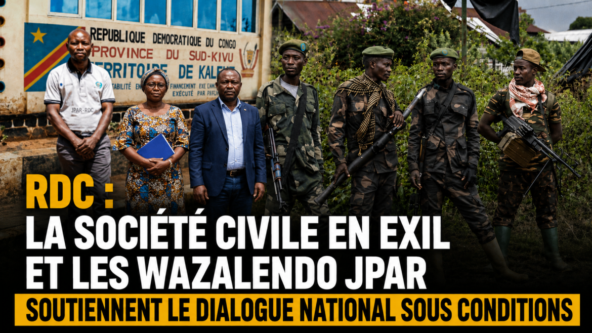 Depuis l’est du pays au Kivu, la Société Civile en exile en collaboration avec les Wazalendo plus particulièrement seul du Goupe des Jeunes Patriote pour l’appui à la République  en Sigle JPAR soutient le dialogue national inclusive mais rejette toute participation des « ennemis du pays, les collaborateurs de l’occusidant, de l’Unions Européenne, des agents double qui connue par les leurs noms, actes et leur vision »