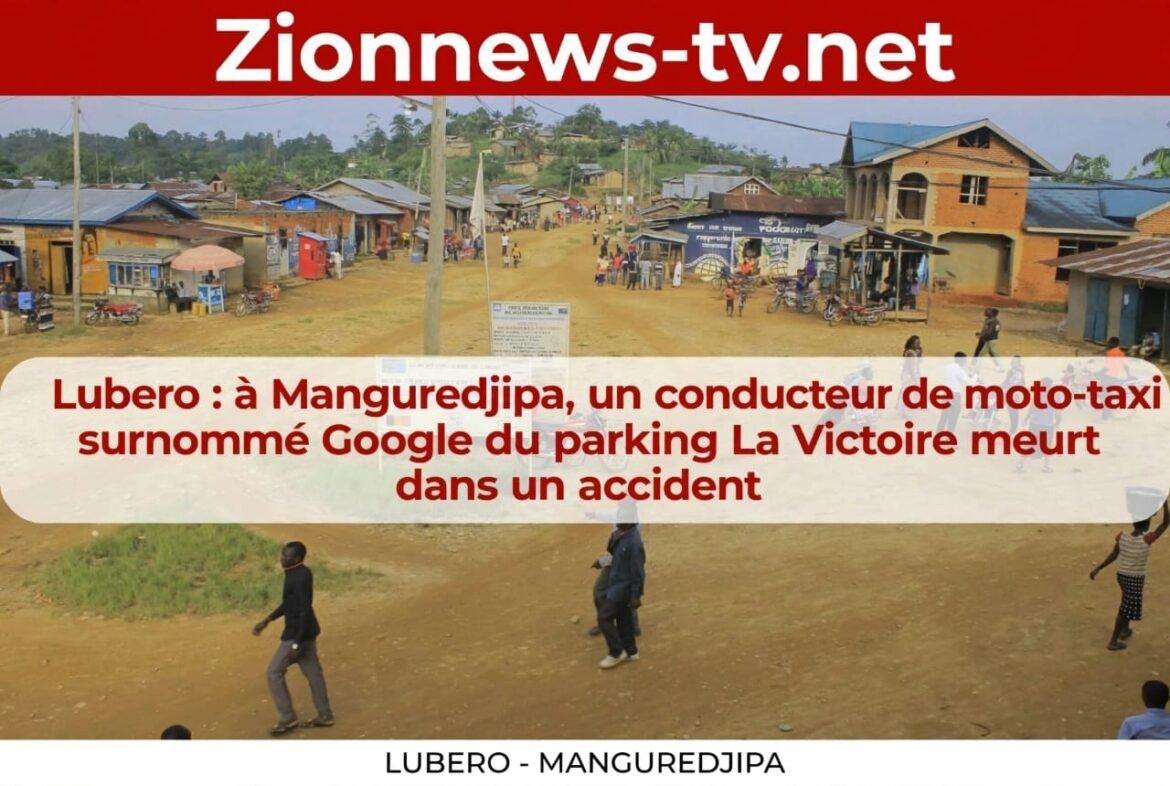 Un conducteur de moto-taxi a trouvé la mort à la suite d’un accident de circulation survenu à Manguredjipa, dans le secteur des Bapere, en territoire de Lubero, au Nord-Kivu.