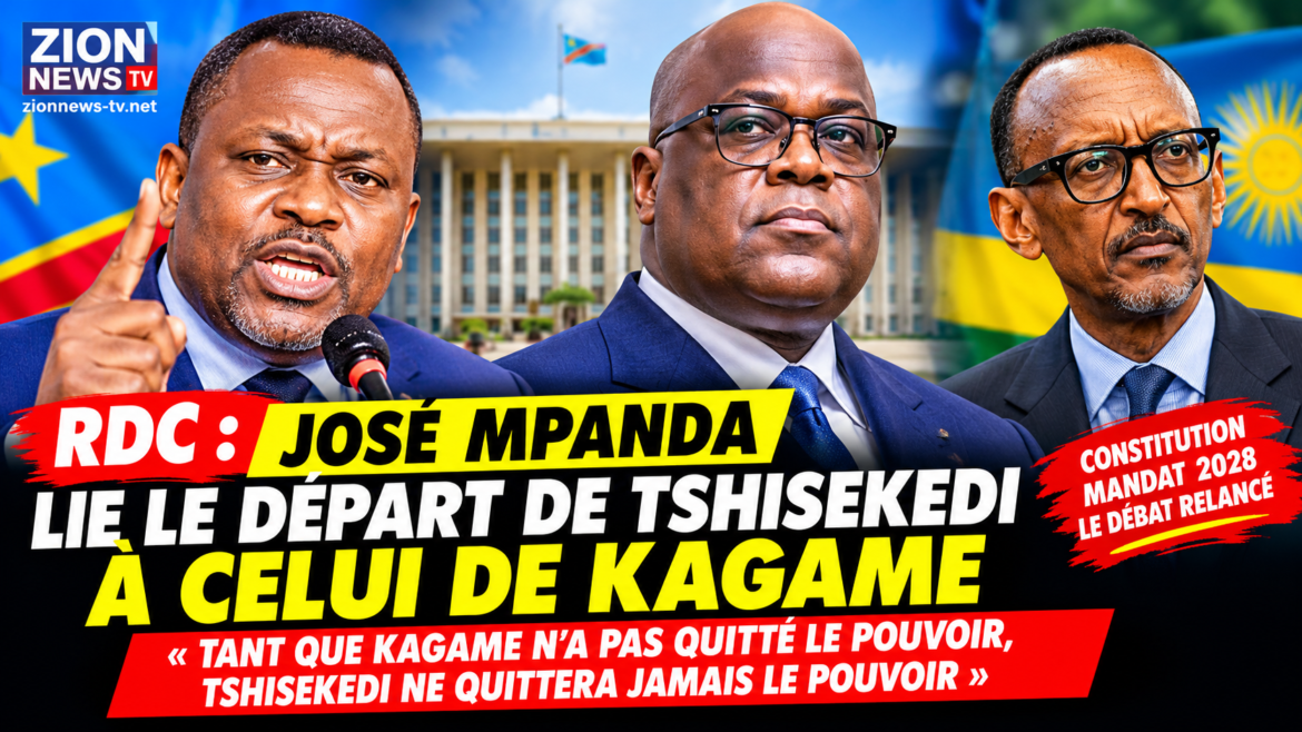José Mpanda lie le départ de Tshisekedi à celui de Kagame, relançant le débat sur 2028 et la Constitution en RDC.